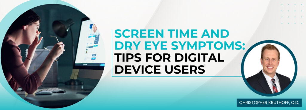 Screen time and dry eye symptoms: tips for digital device users